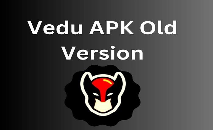 vedu app download old version