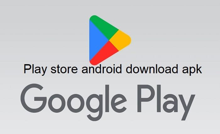 play store android download apk